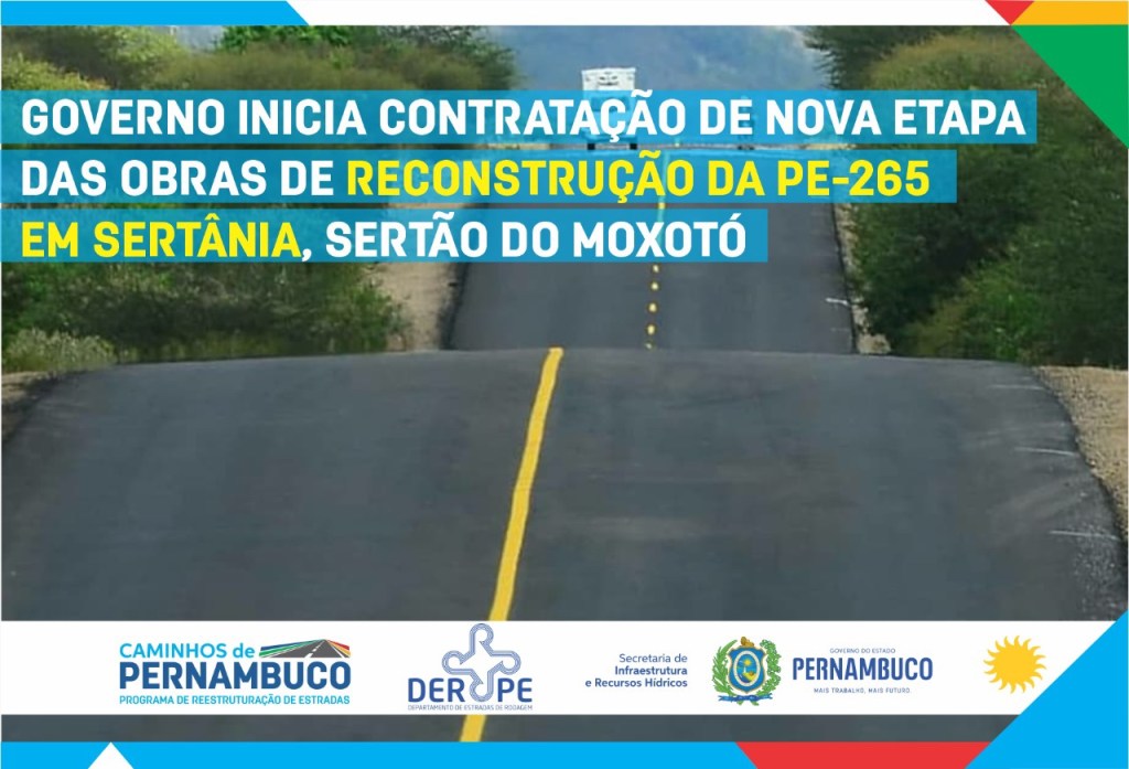 Leia mais sobre o artigo Iniciada contratação de nova etapa das obras de reconstrução da PE-265 em Sertânia