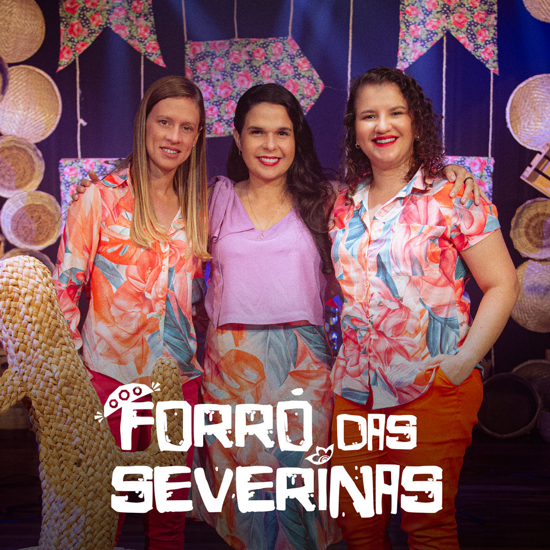 Leia mais sobre o artigo Álbum “Forró das Severinas” vai ser lançado no próximo dia 22