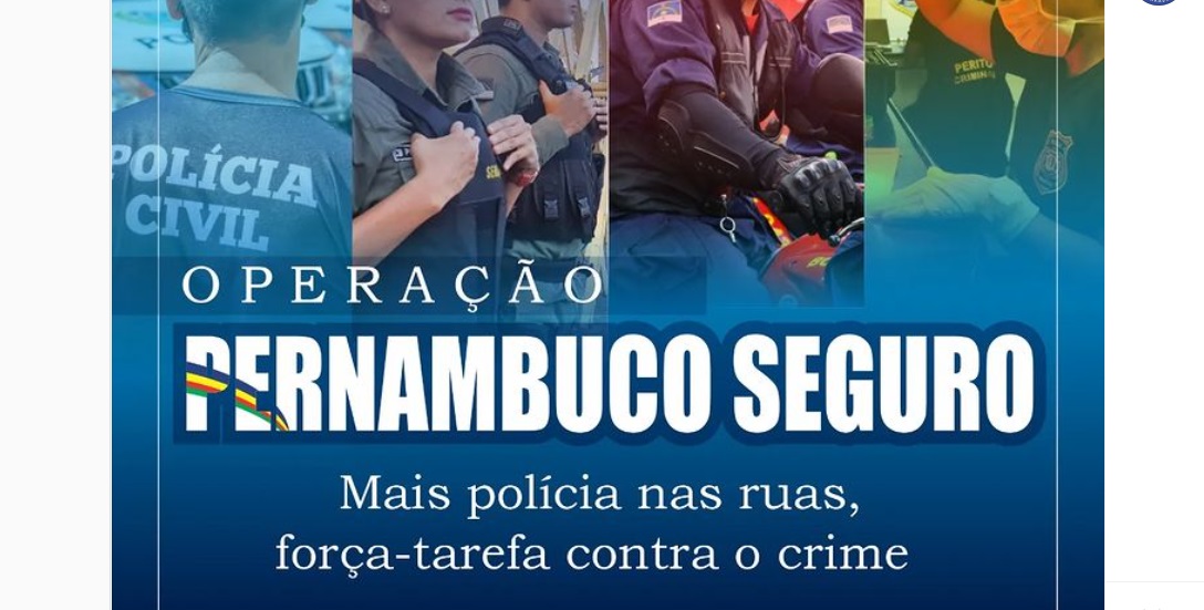Leia mais sobre o artigo Operação Pernambuco Seguro promete mais policiais nas ruas e investimento de R$ 7,5 milhões na segurança do Estado