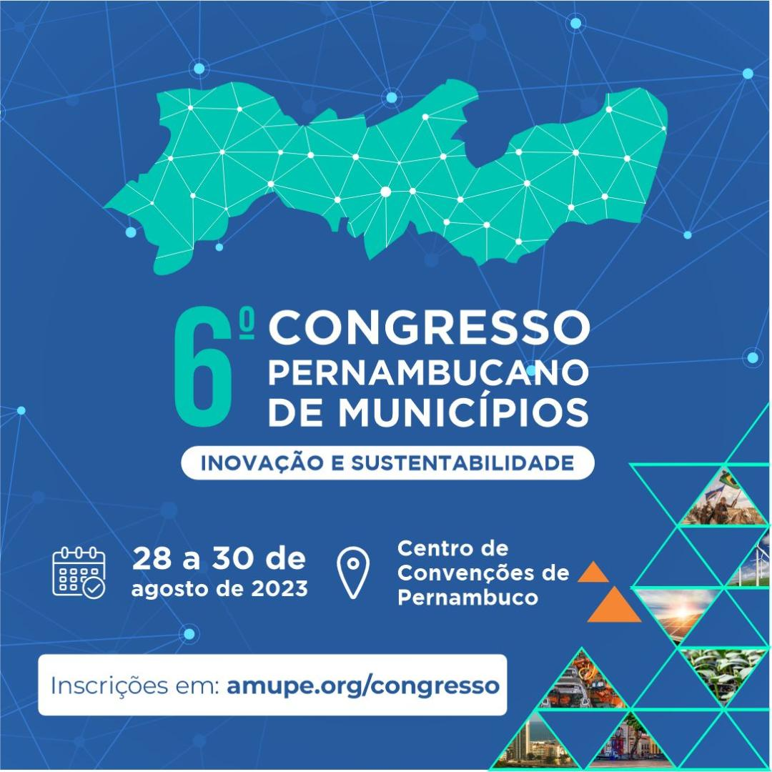 Leia mais sobre o artigo Amupe abre inscrições para o 6º Congresso Pernambucano de Municípios