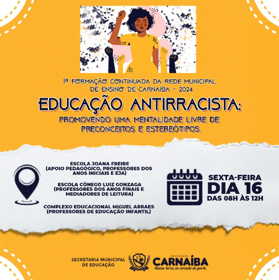 Leia mais sobre o artigo Carnaíba promove formação sobre Educação Antirracista para professores da rede municipal