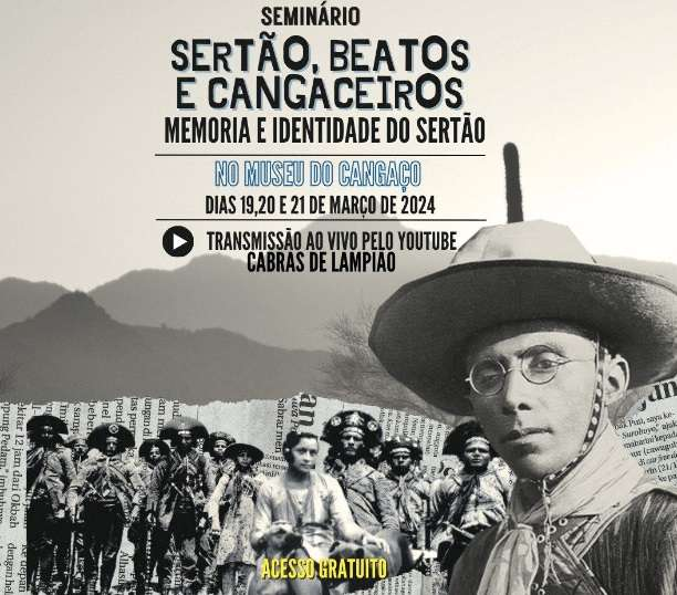 Leia mais sobre o artigo Museu do Cangaço vai sediar Seminário Sertão Beatos e Cangaceiros