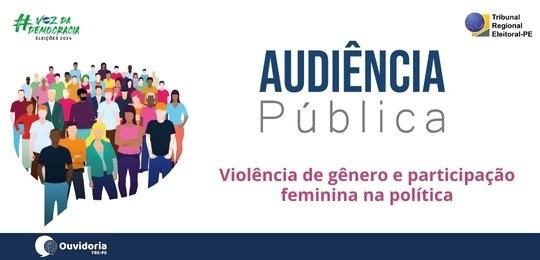 Leia mais sobre o artigo TRE-PE leva audiência pública sobre violência de gênero para o Agreste e Sertão