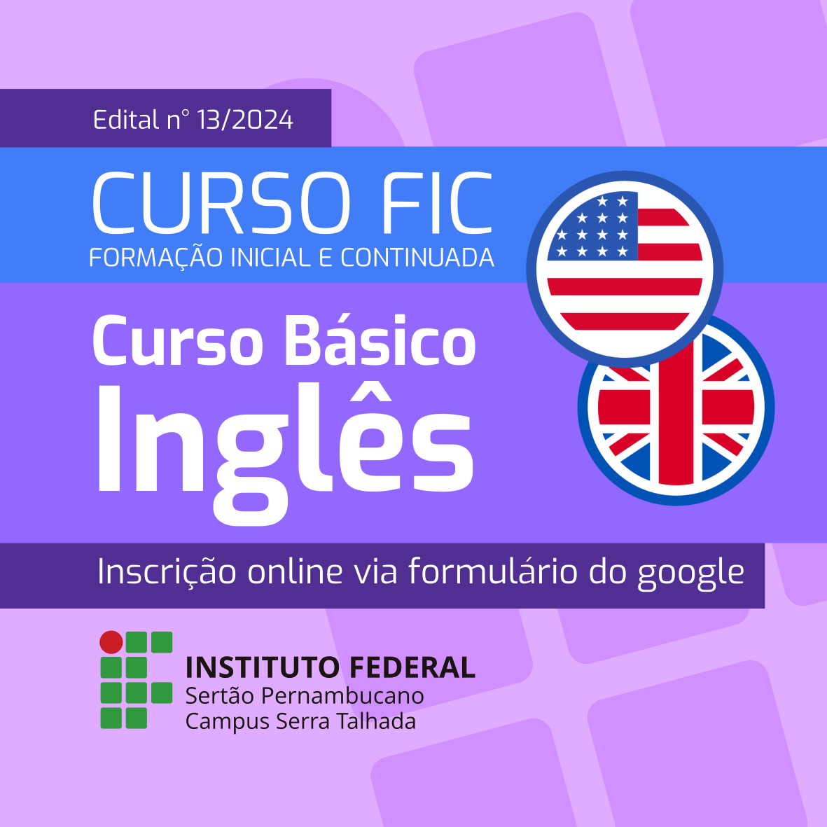 Leia mais sobre o artigo Abertas inscrições para curso de Inglês Básico no campus Serra Talhada do IFSertãoPE