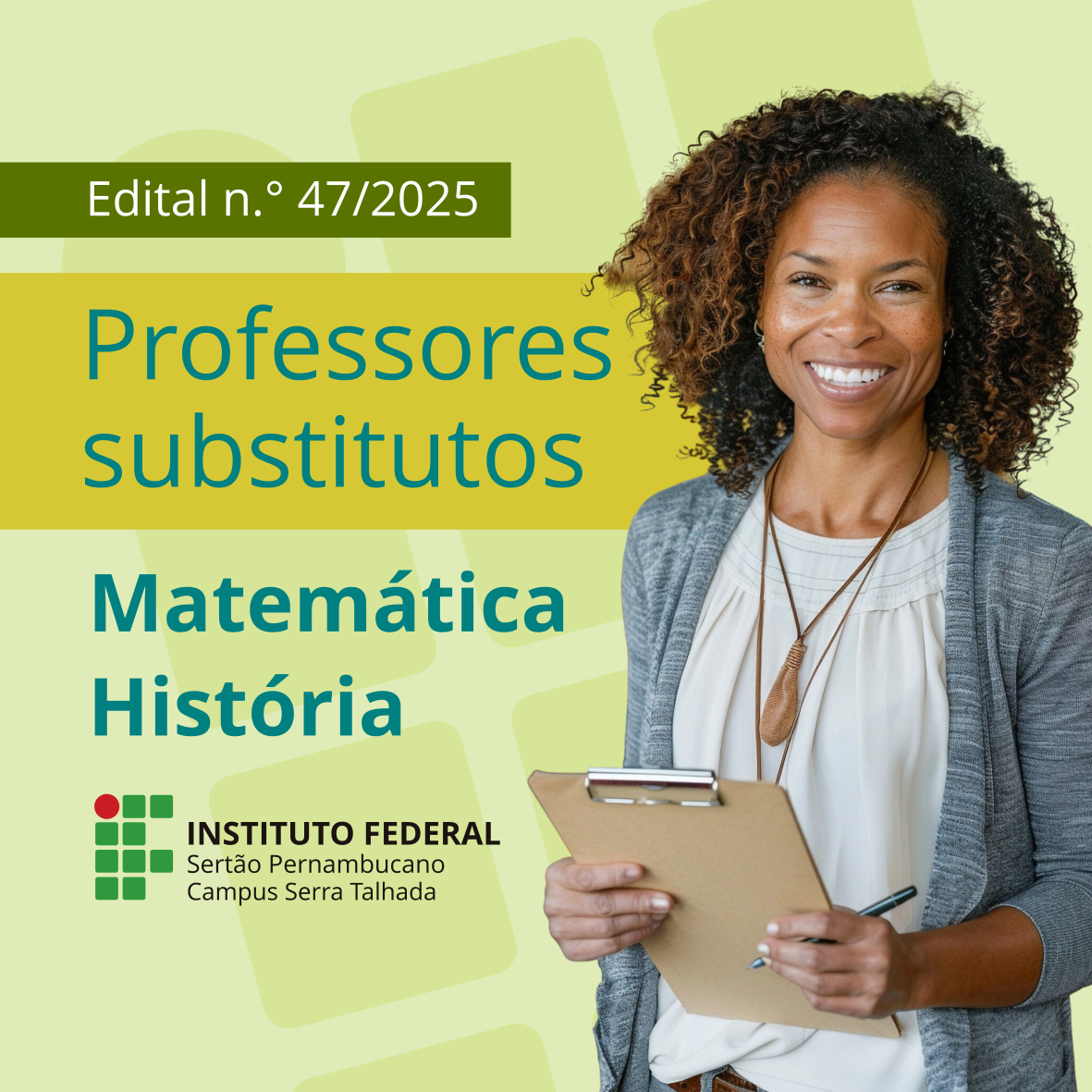 Leia mais sobre o artigo IFSertãoPE abre seleção para professores substitutos no campus Serra Talhada