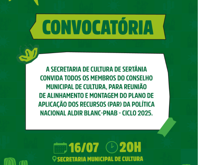Leia mais sobre o artigo Secretaria de Cultura de Sertânia convoca conselheiros para planejamento da PNAB 2025